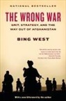 Bing West - The Wrong War