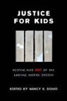 Nancy Dowd, Nancy (EDT) Dowd, Nancy Dowd, Nancy E. Dowd - Justice for Kids