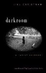 Jill Christman, Matthew McKee - Darkroom