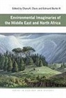 Diana K. (EDT)/ Burke Davis, Edmund Burke, Edmund Burke III, Diana K. Davis, Edmund Burke III - Environmental Imaginaries of the Middle East and North Africa