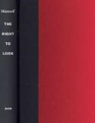 Nicholas Mirzoeff - Right to Look
