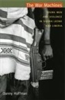 Danny Hoffman, Danny/ Whitehead Hoffman, HOFFMAN DANNY, Jo Ellen Fair, Neil L. Whitehead - War Machines