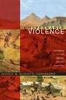 Nicole M. Guidotti-Hernandez, Nicole Marie Guidotti-Hernandez, Nicole Marie Mignolo Guidotti-Hernandez, Nicole M Guidotti-Hernández, Nicole M. Guidotti-Hernández, Walter D. Mignolo... - Unspeakable Violence