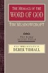 T. J. Meadowcroft, Tim Meadowcroft, Derek Tidball - The Message of the Word of God