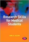 Ann Allen, Ann K. Allen, Ann K. Mayor Allen, Sharon Mayor, Ann K. Allen - Research Skills for Medical Students
