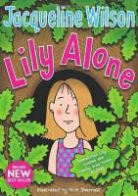 Jacqueline Wilson - Lily Alone