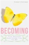 Tammy Evevard - Becoming