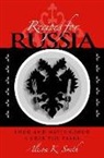Alison K. Smith, Douglas Smith - Recipes for Russia