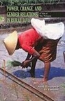 Siti Kusujiarti, Ann R. Tickamyer, Ann R./ Kusujiarti Tickamyer - Power, Change, and Gender Relations in Rural Java
