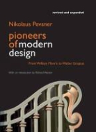 Nikolaus Pevsner - Pioneers of Modern Design