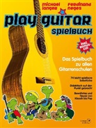 Michael Langer, Ferdinand Neges - Play Guitar Spielbuch, m. Audio-CD