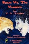 K. B. Dundee, Elizabeth Ann Scarborough - Spam vs. the Vampire