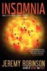 Jeremy Robinson - Insomnia and Seven More Short Stories