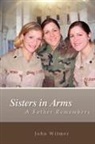 John Witmer - Sisters in Arms
