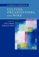 Rabi S. Bhagat, Rabi S. Steers Bhagat, BHAGAT RABI S STEERS RICHARD M, Rabi S. Bhagat, Richard M. Steers, Steers Richard M. - Cambridge Handbook of Culture, Organizations, and Work
