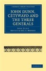 John Dunn, D. C. F. Moodie, Moodie D. C. F. - John Dunn, Cetywayo and the Three Generals