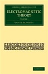 Oliver Heaviside, Heaviside Oliver - Electromagnetic Theory