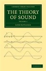 Baron Rayleigh John William Strutt, John William Strutt, Strutt John William - Theory of Sound