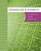 Devika Dibya Choudhuri, Dennis A. Frank, Azara Santiago-Rivera - Counseling LGBTQ Americans