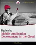 R Rodger, Richard Rodger, Rodger Richard - Beginning Mobile Application Development in the Cloud