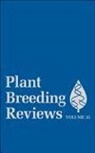 J Janick, J. Janick, Jules Janick, Jules (Purdue University) Janick, JANICK JULES, J. Janick... - Plant Breeding Reviews, Volume 35