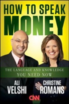 Romans, Christine Romans, Romans Christine, Velshi, a Velshi, Al Velshi... - How to Speak Money