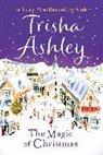 Trisha Ashley - The Magic of Christmas