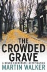 Martin Walker - The Crowded Grave