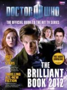 Clayton Hickman, Ed Clayton Hickman, None, Clayton Hickman, Paul Lang - The Brilliant Book of Doctor Who 2012
