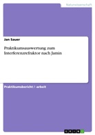 Jan Sauer - Praktikumsauswertung zum Interferenzrefraktor nach Jamin