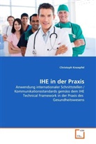 Christoph Knoepfel - IHE in der Praxis