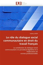 Audrey LAFON, Lafon-A - Le role du dialogue social