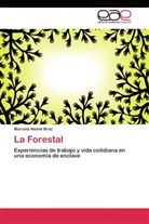 Marcela Noemi Brac - La Forestal
