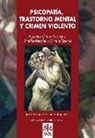 José Manuel Pozueco Romero - Psicopatía, trastorno mental y crimen violento