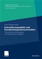 Anja Geigenmüller - Interaktionsqualität und Kundenintegrationsverhalten