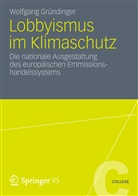 Wolfgang Gründinger - Lobbyismus im Klimaschutz