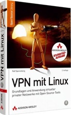 Ralf Spenneberg - VPN mit Linux, Studentenausgabe m. CD-ROM