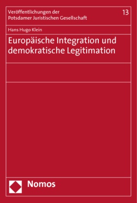 Hans H. Klein, Hans Hugo Klein - Europäische Integration und demokratische Legitimation