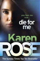Karen Rose - Die for me