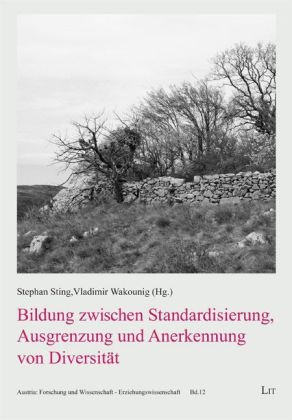 Stin, Stephan Sting, Wakouni, Vladimir Wakounig - Bildung zwischen Standardisierung, Ausgrenzung und Anerkennung von Diversität