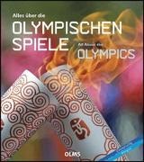 Nick Hunter - Alles über die olympischen Spiele, Deutsch-Englisch. All About the Olympics