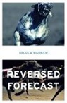 Nicola Barker, Barker Nicola - Reversed Forecast