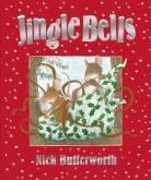 Nick Butterworth - Jingle Bells