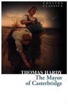 Thomas Hardy - The Mayor of Casterbridge