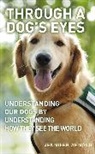 Arnold, Jennifer Arnold - Through a Dog''s Eyes