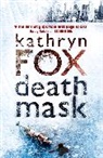 Kathryn Fox - Death Mask