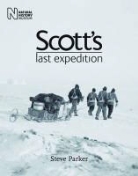 Steve Parker - Scott's Last Expedition