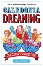 John K V Eunson, John K. V. Eunson, John K.v. Eunson, John Kv Eunson, John Kv Eunson, John Kv Eunson - Caledonia Dreaming