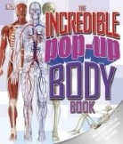 DK - The Incredible Pop-Up Body Book