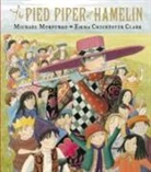 Michael Morpurgo, Sir Michael Morpurgo, Emma Chichester Clark, Emma Chichester Clark - Pied Piper of Hamelin